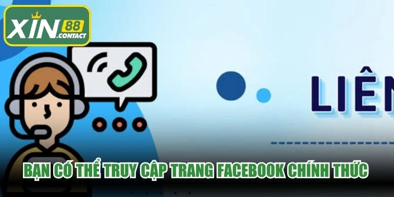 Bạn có thể truy cập Trang Facebook chính thức của nhà cái miễn phí